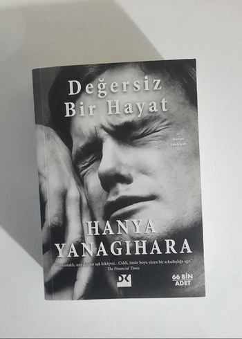 Değersiz Bir Hayat - Hanya Yanagihara