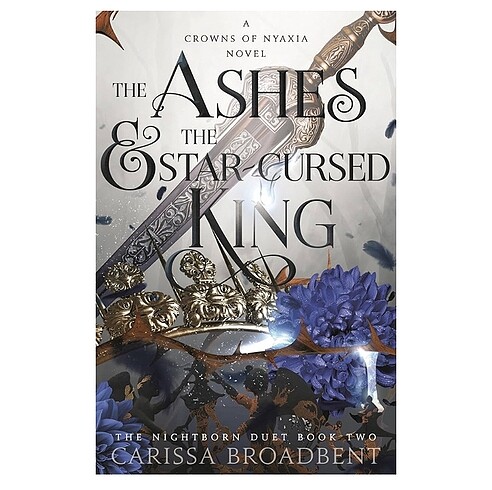 Carissa Broadbent The Ashes and The Star Cursed King