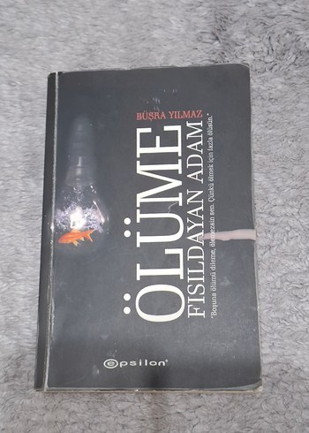 Ölüme Fısıldayan Adam - Büşra Yılmaz