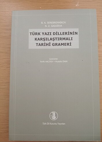 Türk Yazı Dillerinin karşılaştırmalı tarihi grameri B.A SEREBREN