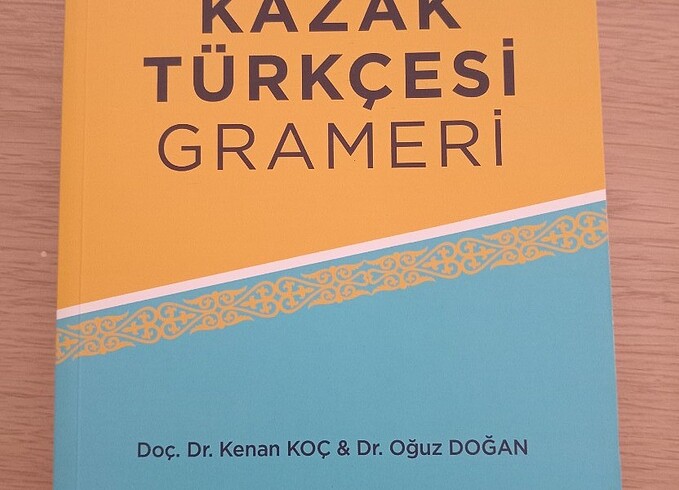 Kazak Türkçesi Grameri KENAN KOÇ& Oğuz Doğan