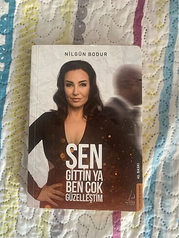 Sen gittin ya ben çok güzelleştim