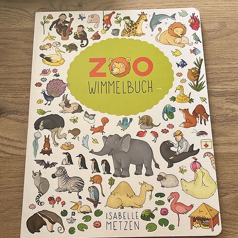 Almanca cocuk kitabi Zoo wimmelbuch Hayvanlarla ilgili kitap