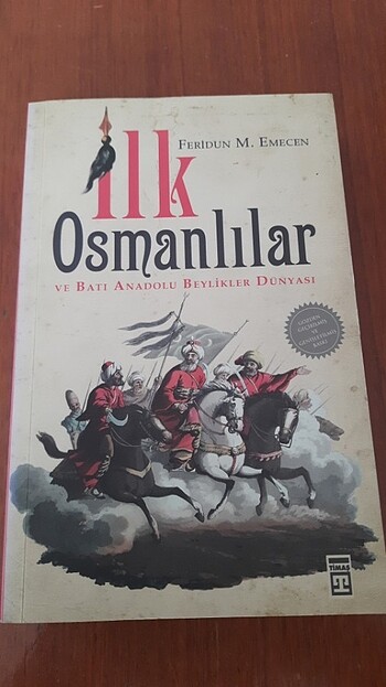 İlk Osmanlılar ve Batı Anadolu Beylikler Dünyası 
