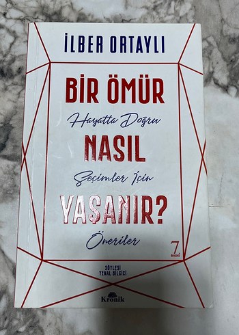 İlber Ortaylı - Bir Ömür Nasıl Yaşanır?