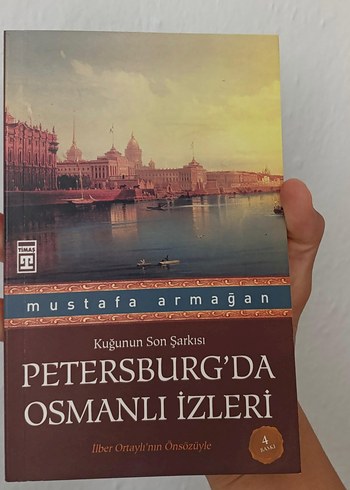 Petersburg'da Osmanlı İzleri Kitabı - Mustafa Armağan