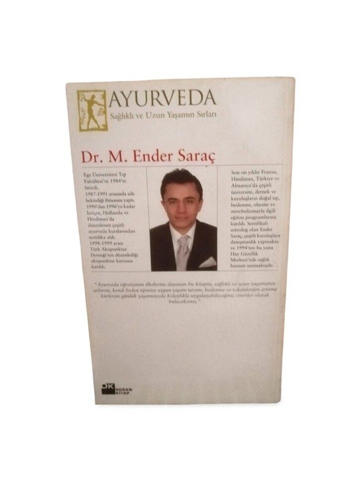 Ayurveda: Sağlıklı ve Uzun Yaşamın Sırları ? Ender Saraç - Görsel 2