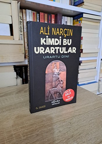 KİMDİ BU URARTULAR Urartu Dini - Ali Narçın