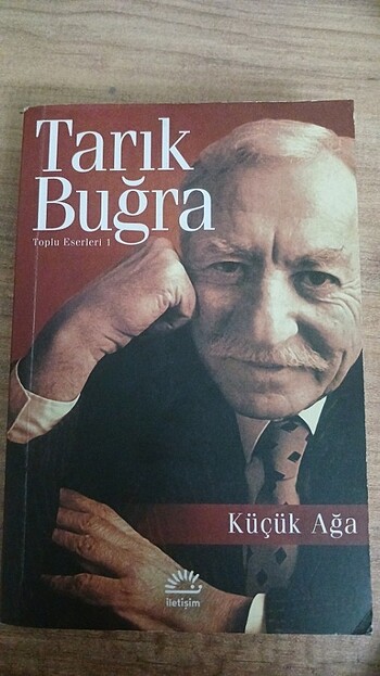 Tarık Buğra KÜÇÜK AĞA