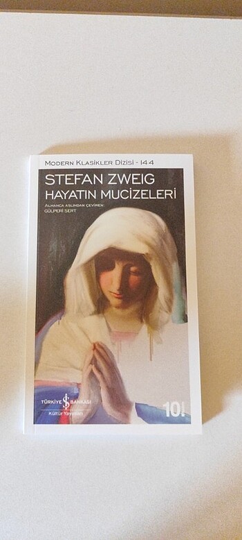 Hayatın Mucizeleri - Stefan Zweıg 