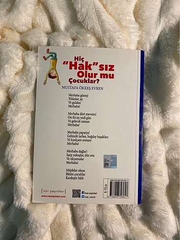 Beden hiç haksız olur mu çocuklar?