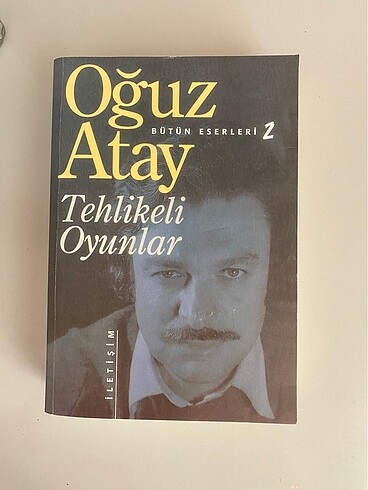 Tehlikeli oyunlar oğuz atay kitap