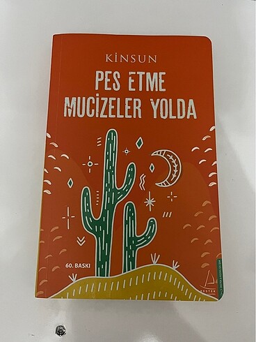 Pes Etme Mucizeler Yolda-Kinsun-60. Baskı