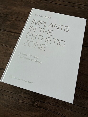  Beden Implants in the Esthetic Zone: A Step-by-Step Treatment Strategy