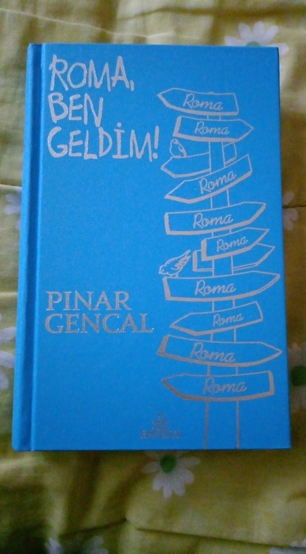 ROMA, BEN GELDİM! - PINAR GENCAL - Görsel 3