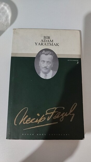 Necip Fazıl-Bir Adam Yaratmak