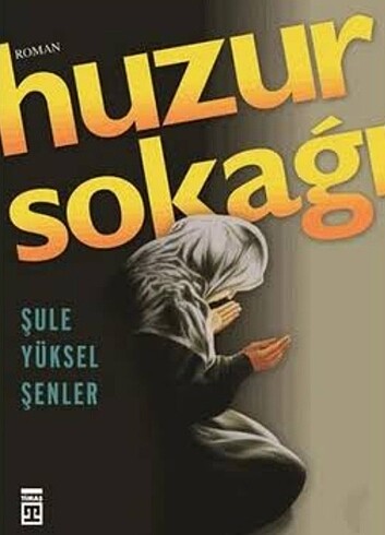HUZUR SOKAĞI