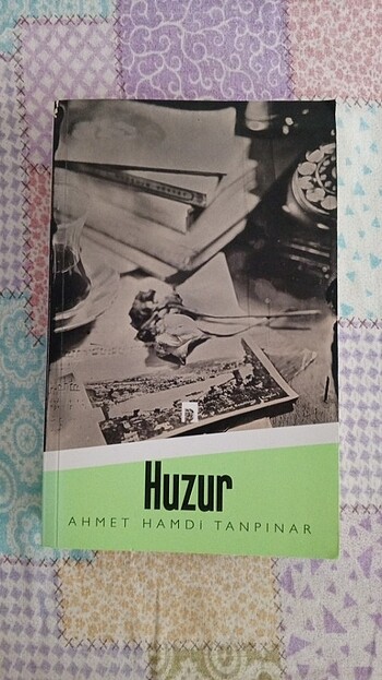 Ahmet Hamdi Tanpınar - Huzur 