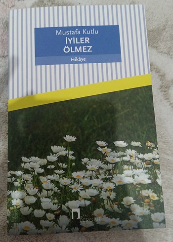 İyiler Ölmez - Mustafa Kutlu