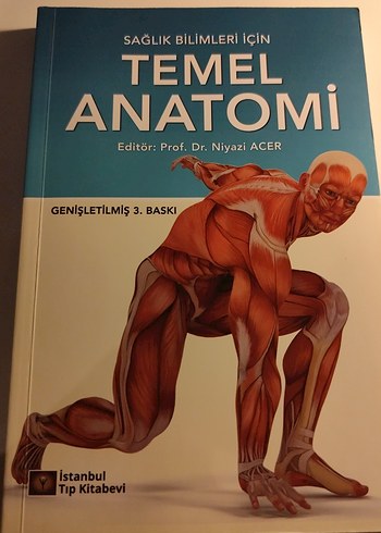Temel Anatomi Kitabı - Sağlık Bilimleri İçin