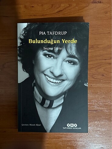 bulunduğun yerde - pia tafdrup