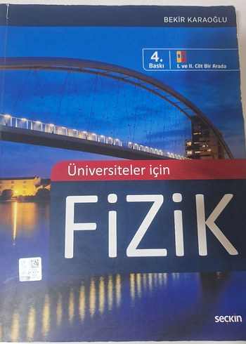 fizik 1 ve fizik 2 Bekir karaoğlu üniversiteler için