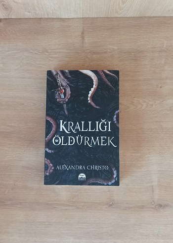 Krallığı Öldürmek - Alexandra Christo