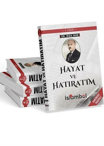 Hayat ve Hatıratım - Dr. Rıza Nur 4 Cilt Tıpkı basım