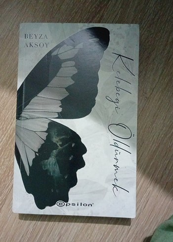 Kelebeği Öldürmek - Beyza Aksoy