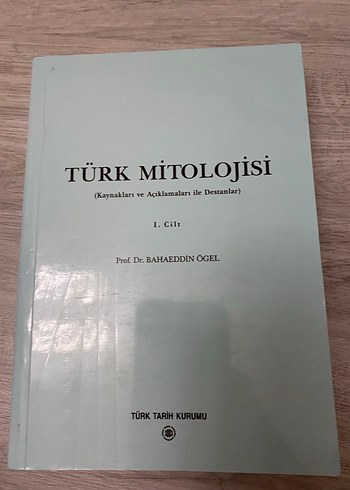 Türk Mitolojisi 1. Cilt - Prof. Dr. Bahaeddin Ögel