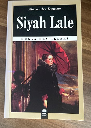 Siyah Lale - Alexandre Dumas (Ema Yayınları)