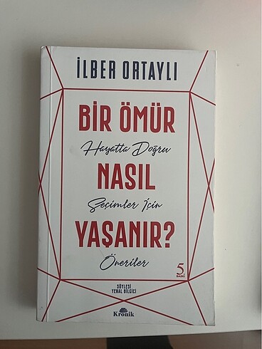 ilber ortaylı bir ömür nasıl yaşanır