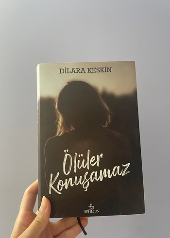 Ölüler Konuşamaz - Dilara Keskin