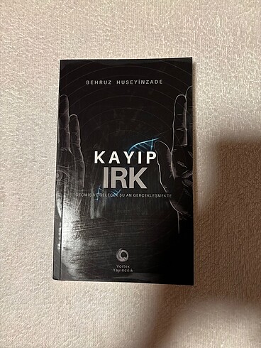 Kayıp Irk-Behruz Huseyinzade