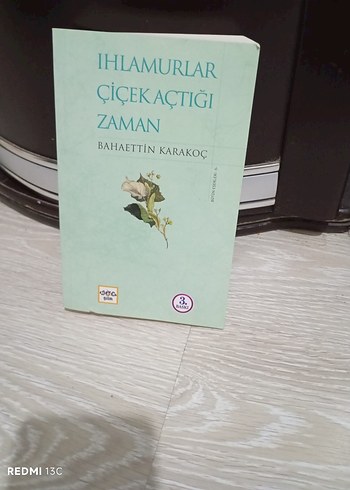 Ihlamurlar Çiçek Açtığı Zaman - Bahaettin Karakoç - Görsel 2