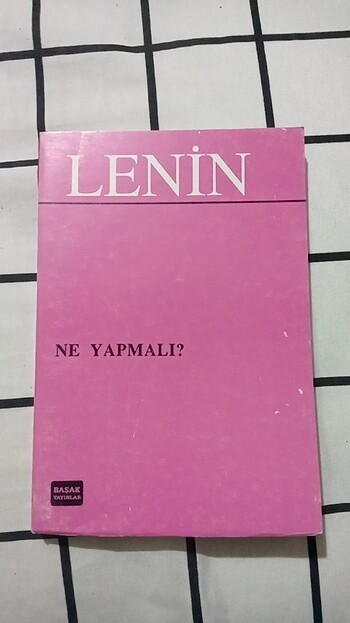 Lenin ne yapmalı 