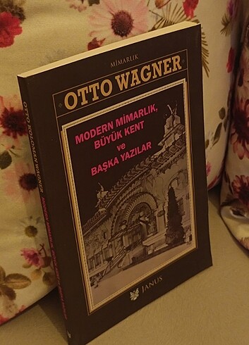 Otto wagner modern mimarlık büyük kent ve başka yazılar 