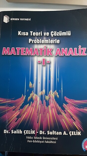 Kısa Teori ve Çözümlü Problemlerle Matematik Analiz 1