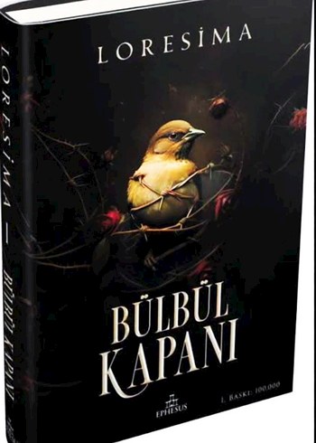 Bülbül Kapanı - Loresima Roman