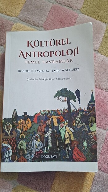 kültürel antropoloji temel kavramlar robert h. lavenda