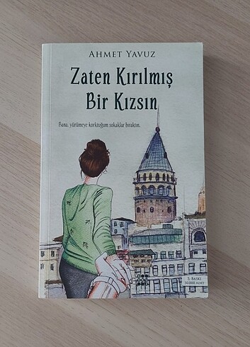 Zaten kırılmış bir kızsın 