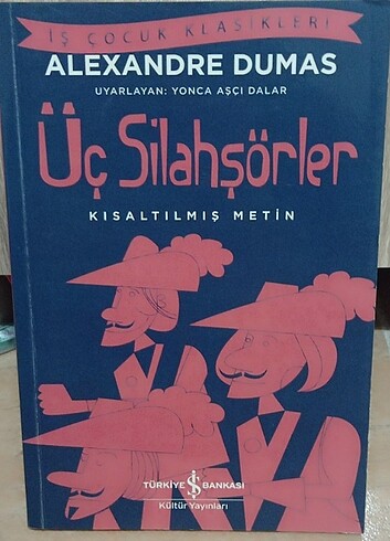 Alexandere Dumas üç silahşörler