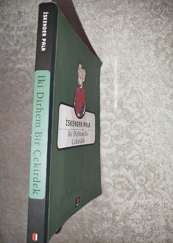 İskender Pala - İki Dirhem Bir Çekirdek - Görsel 2