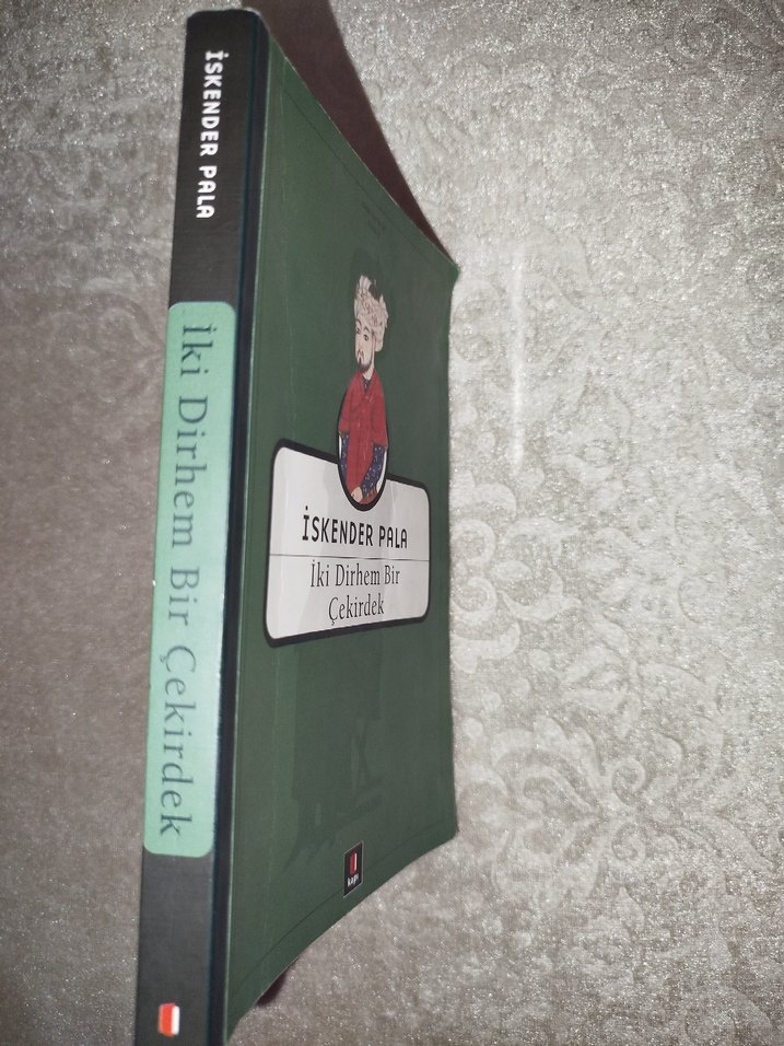 İskender Pala - İki Dirhem Bir Çekirdek - Görsel 2