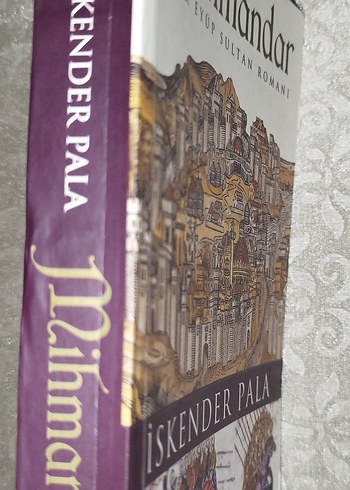 İskender Pala - Mihmandar Bir Eyüp Sultan Romanı 3. Baskı - Görsel 2