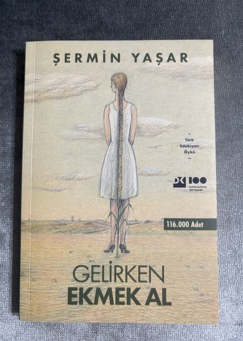 Gelirken Ekmek Al - Şermin Yaşar