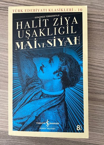 Halit Ziya Uşaklıgil - Mai ve Siyah