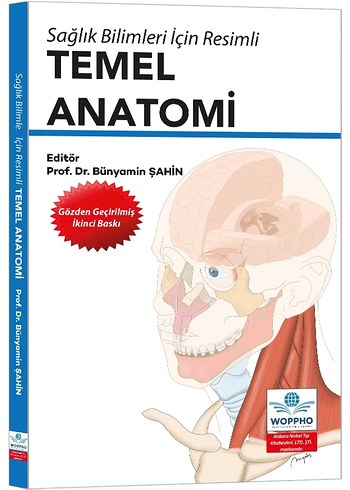 Sağlık Bilimleri için Temel Anatomi Kitabı
