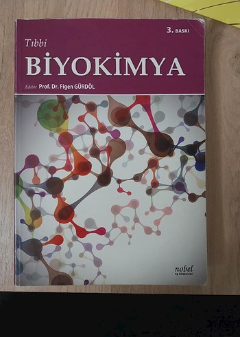 Tıbbi Biyokimya 3. Baskı - Prof. Dr. Figen Gürdöl