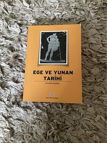 Ege ve Yunan tarihi Arif müfid mansel